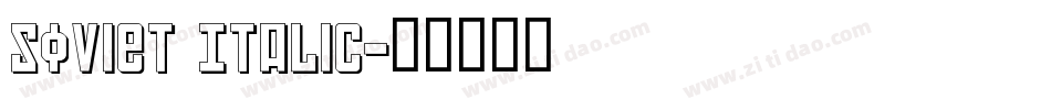 Soviet Italic字体转换